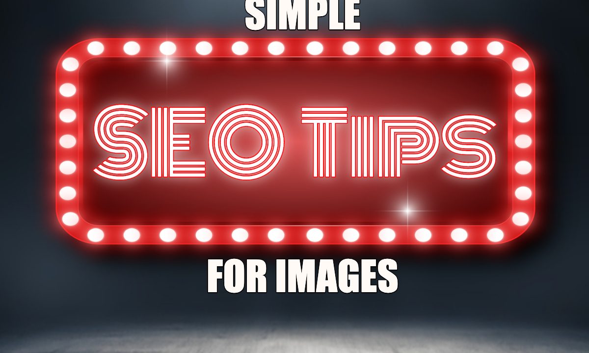 Learn easy SEO tips for image optimization of your blog or article